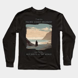 The Pacific Coast Highway - best motorcycle route in the world Long Sleeve T-Shirt